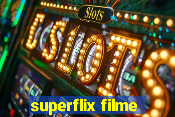 superflix filme